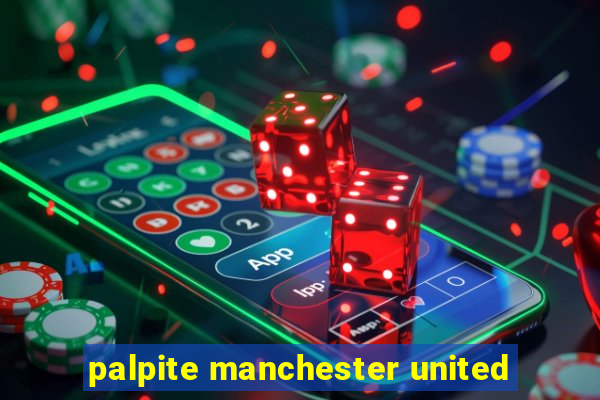 palpite manchester united